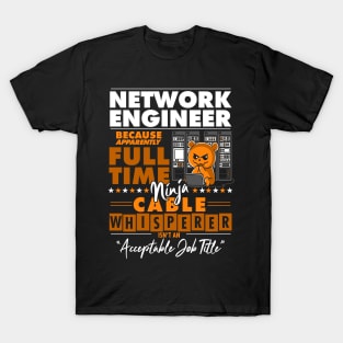 Network Engineer Ninja Cable Whisperer Funny T-Shirt